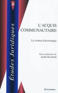 L'acquis communautaire : le contrat électronique