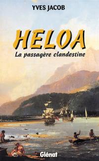 Heloa : la passagère clandestine