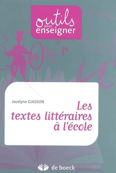 Les textes littéraires à l'école