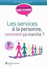 Les services à la personne, comment ça marche ?