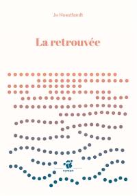 La retrouvée