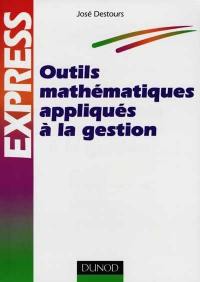 Outils mathématiques appliqués à la gestion