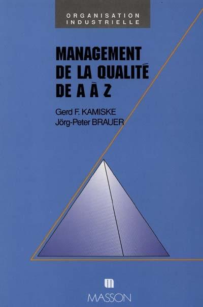 Management de la qualité de A à Z