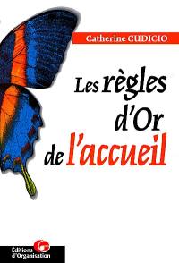 Les règles d'or de l'accueil