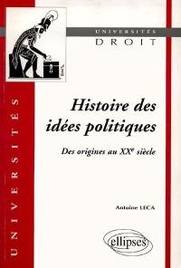 Histoire des idées politiques : des origines au XXe siècle