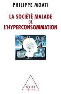 La société malade de l'hyperconsommation