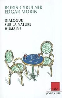 Dialogue sur la nature humaine