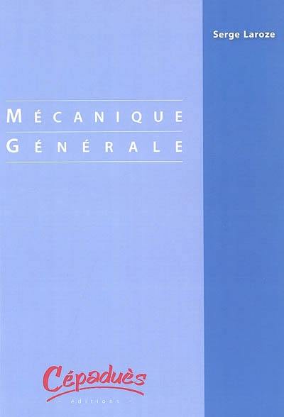 Mécanique générale