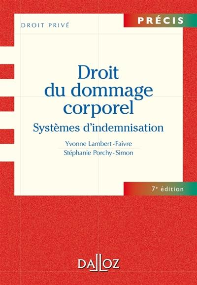 Droit du dommage corporel : systèmes d'indemnisation : 2012