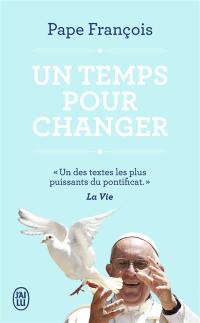 Un temps pour changer : conversations avec Austen Ivereigh