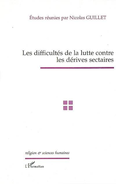 Les difficultés de la lutte contre les dérives sectaires : actes de la journée d'études du 10 mars 2005 du Groupe d'études sur les sectes de l'Assemblée nationale