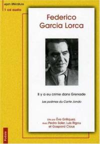 Les poèmes du cante jondo. Il y a eu crime dans Grenade