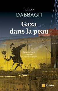 Gaza dans la peau