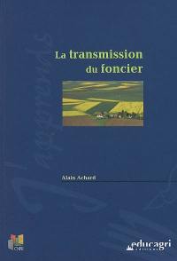 La transmission du foncier