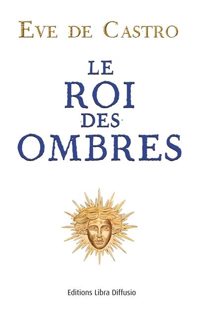 Le roi des ombres