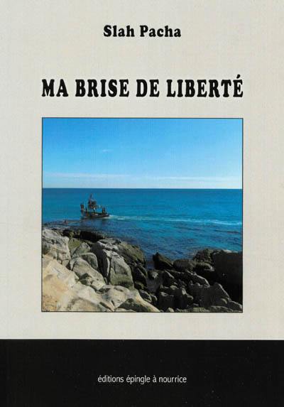 Ma brise de liberté