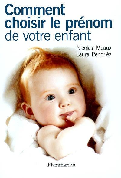 Comment choisir le prénom de votre enfant