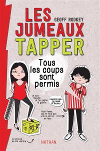 Les jumeaux Tapper. Vol. 1. Tous les coups sont permis