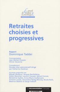 Retraites choisies et progressives