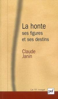 La honte : ses figures et ses destins