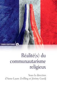 Réalité(s) du communautarisme religieux