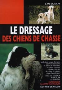 Le dressage des chiens de chasse