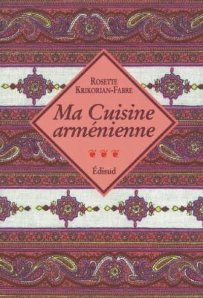 Ma cuisine arménienne