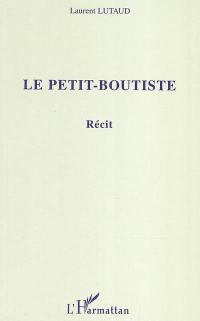 Le petit-boutiste