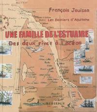 Une famille de l'estuaire : des deux rives à l'océan