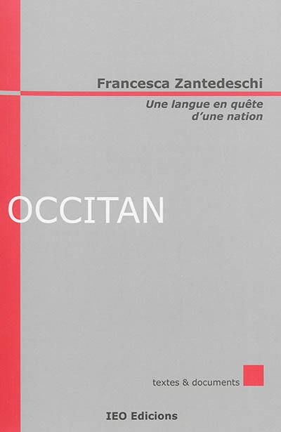 Une langue en quête d'une nation : la Société pour l'étude des langues romanes et la langue d'oc (1869-1890)