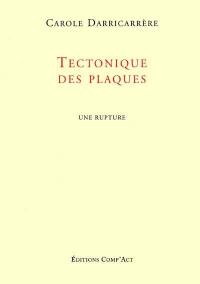 Tectonique des plaques : une rupture : partition narrative en vers et en prose pour cor et bois, baryton et contralto en vert majeur