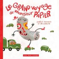 Le grand voyage de monsieur Papier