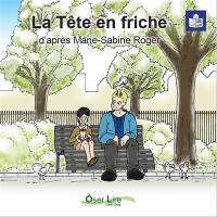 La tête en friche