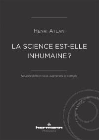 La science est-elle inhumaine ? : essai sur la libre nécessité