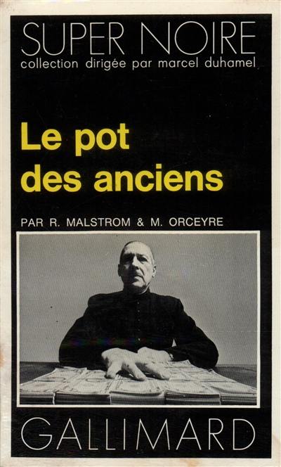 Le Pot des anciens