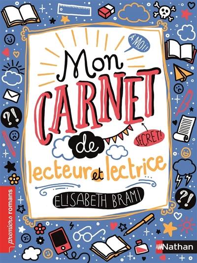 Mon carnet secret de lecteur et lectrice