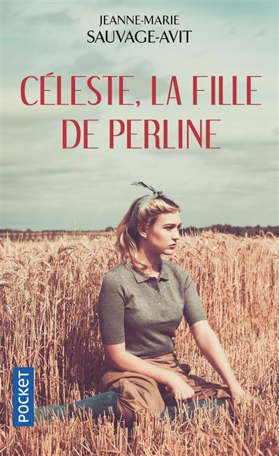 Céleste, la fille de Perline