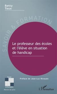 Le professeur des écoles et l'élève en situation de handicap