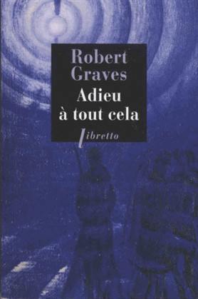 Adieu à tout cela : récit