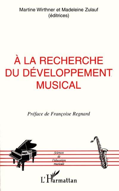 A la recherche du développement musical