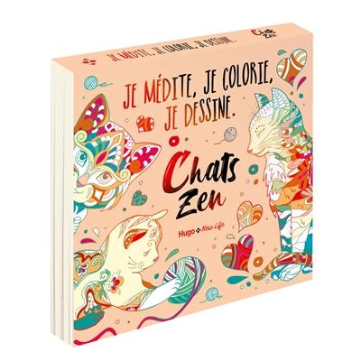 Chats zen : je médite, je colorie, je dessine