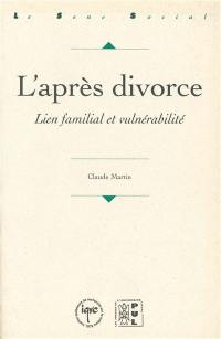 L'après divorce : lien familial et vulnérabilité