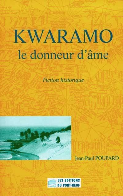 Kwaramo, le donneur d'âme