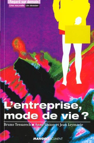 L'entreprise, mode de vie ?. Alexis.com