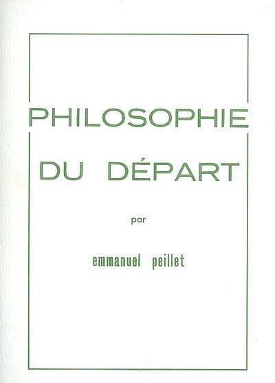 Philosophie du départ