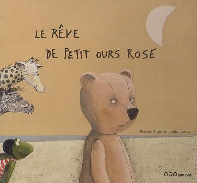 Le rêve de petit ours rose