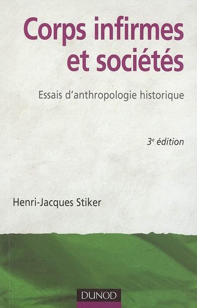 Corps infirmes et sociétés : essais d'anthropologie historique