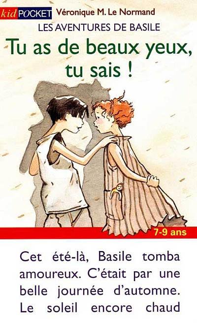 Les aventures de Basile. Vol. 3. Tu as de beaux yeux, tu sais !