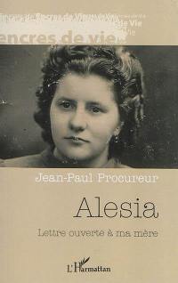 Alesia : lettre ouverte à ma mère