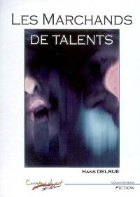 Les marchands de talents